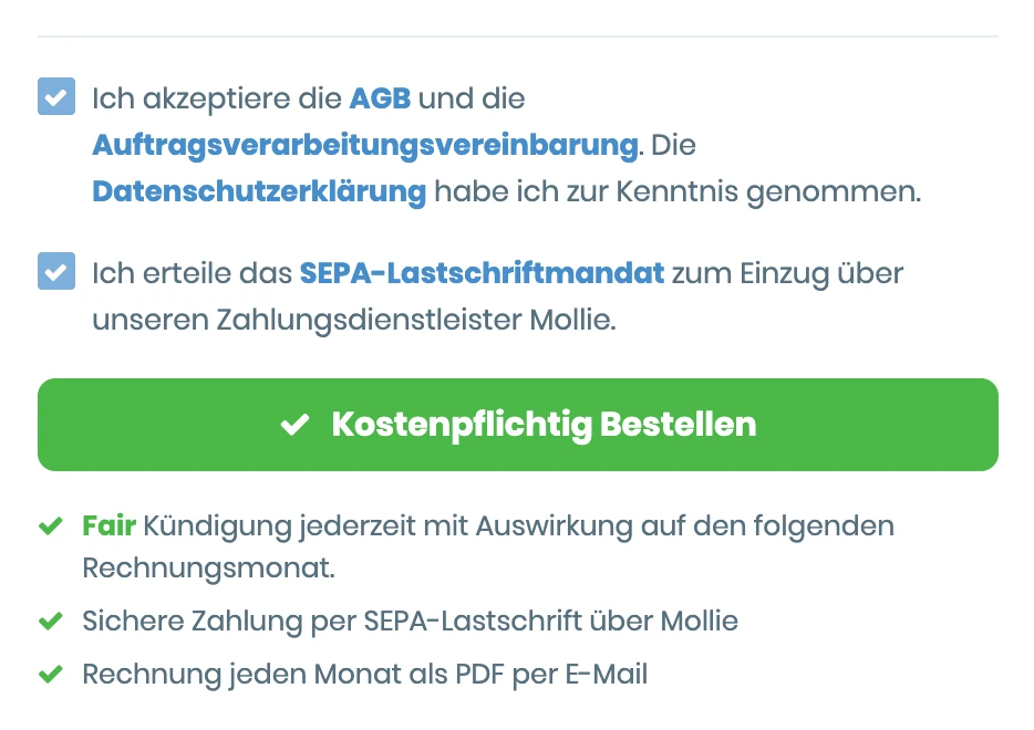 Zustimmung zu AGB, Auftragsverarbeitungsvereinbarung und SEPA-Lastschriftmandat mit dem Knopf Kostenpflichtig Bestellen