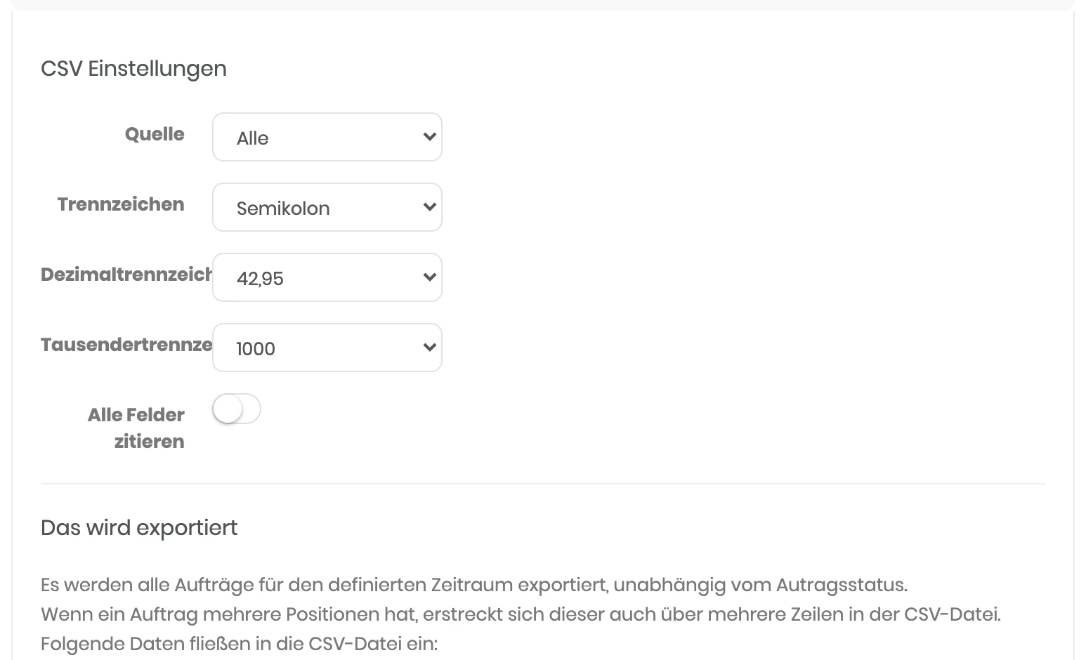 CSV-Einstellungen für den Export der Aufträge mit Trennzeichen Semikolon, Dezimaltrennzeichen Komma und ohne Tausendertrennzeichen