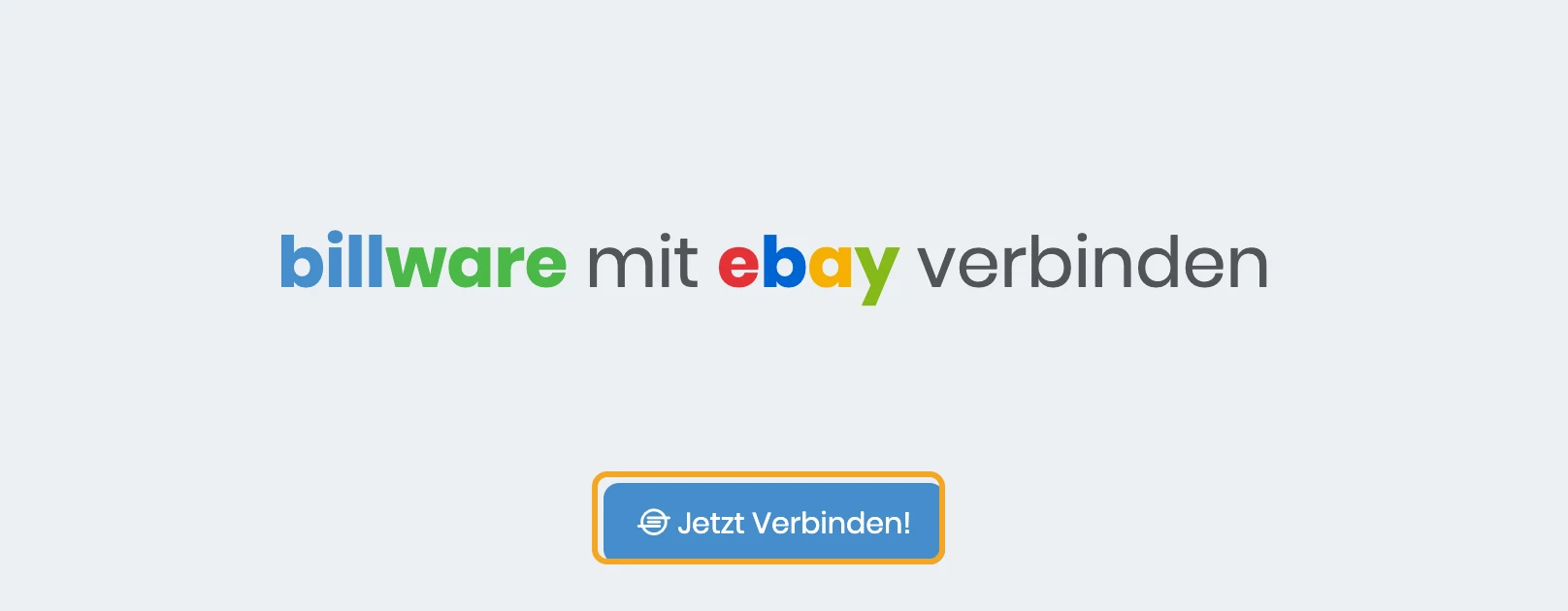 Seite billware mit eBay verbinden im eBay Importer mit dem markierten Knopf Jetzt Verbinden