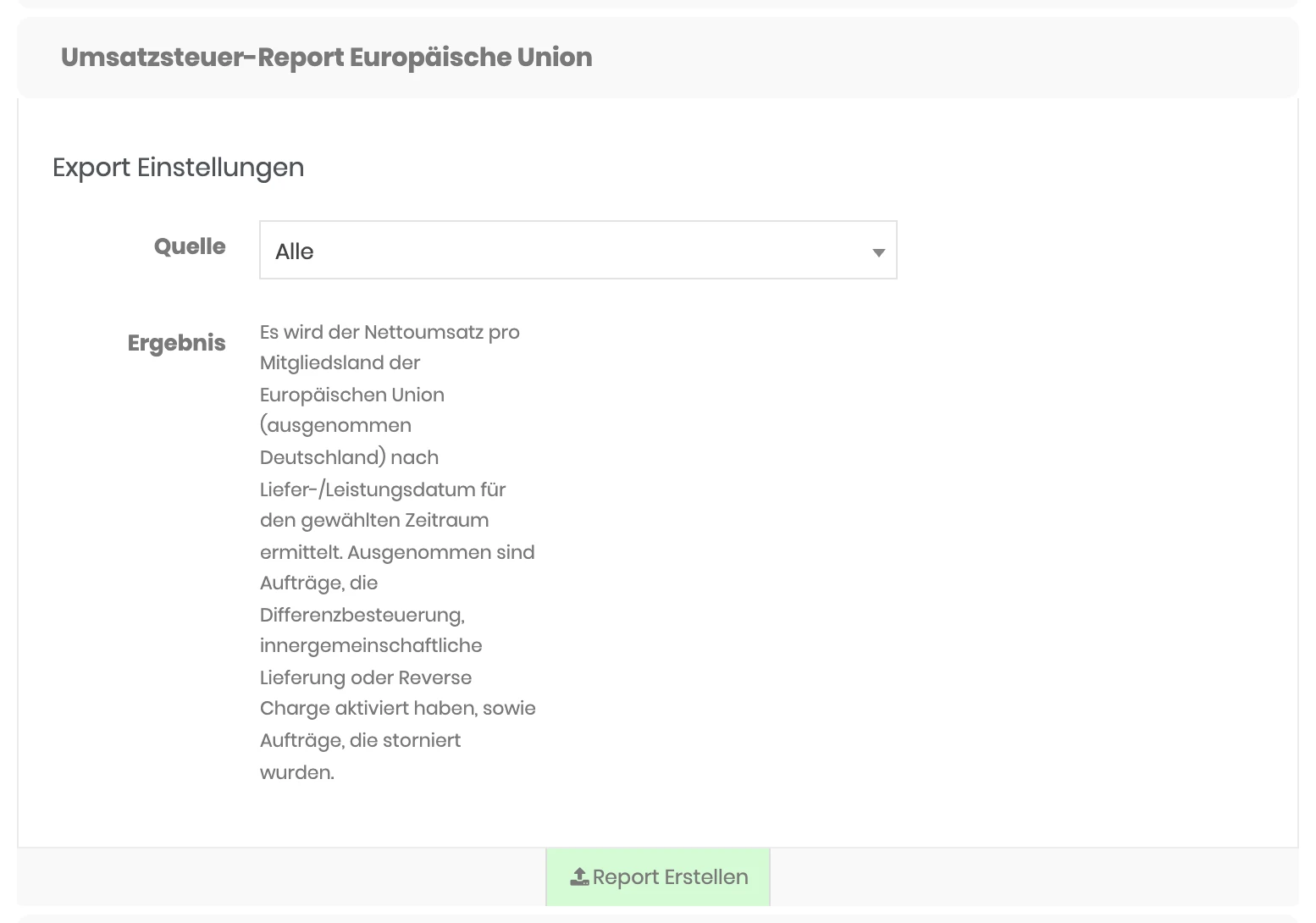 Bereich Umsatzsteuer-Report Europäische Union auf der Seite PDF Export mit der Auswahl Quelle und der Beschreibung des Ergebnisses