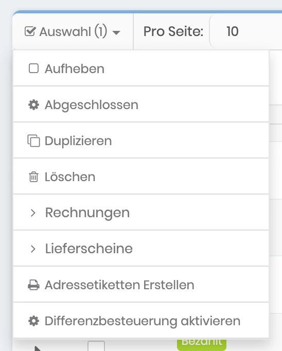 Geöffnetes Menü Auswahl über der Auftragstabelle mit den Einträgen Aufheben, Duplizieren, Löschen und weiteren