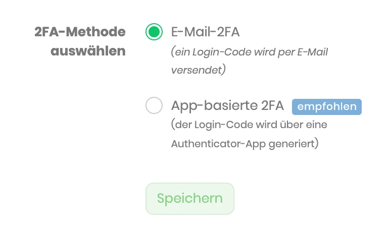 Auswahl der 2FA-Methode zwischen E-Mail-2FA und App-basierter 2FA mit Speichern-Knopf