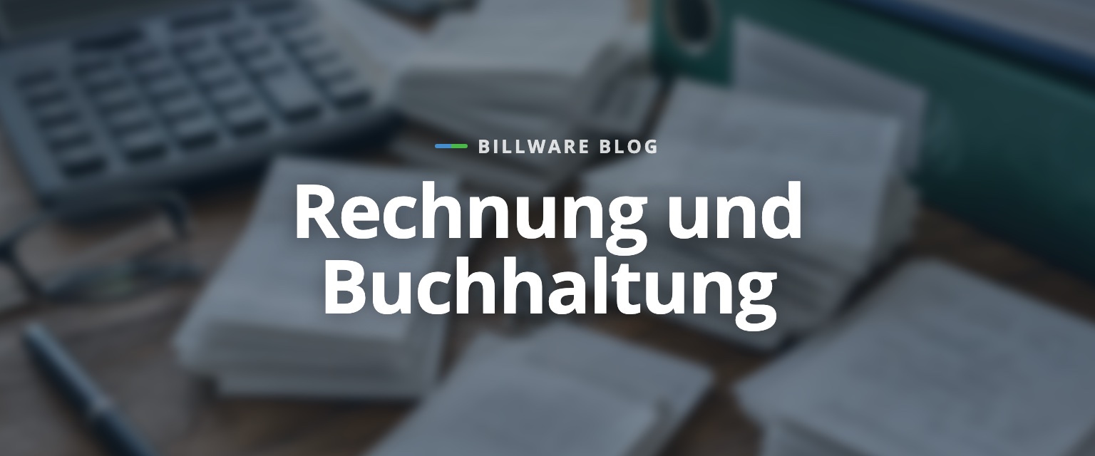 Rechnung und Buchhaltung